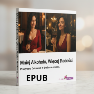 Mniej Alkoholu, Więcej Radości - wersja ePUB